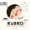 Kubko: Hravé gestá a zvuky - Marta Galewska-Kustra, Joanna Kłos (ilustrátor), 2022