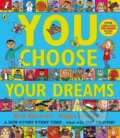Kniha: You Choose Your Dreams: Originally published as Just Imagine (Pippa Goodhart)