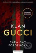 Klan Gucci - Sara Gay Forden, barecz & conrad books, 2022