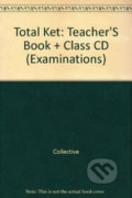 Kniha: Total Ket: Teacher´S Book + Class CD (Black Cat). Black Cat