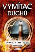 Kniha: Vymítač duchů (Derek Meister)