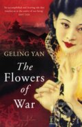 Kniha: The Flowers of War (Geling Yan). Vintage, 2013
