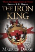 Kniha: The Iron King (Maurice Druon). HarperCollins, 2013