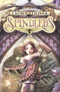 The Spindlers - Lauren Oliver, 2013