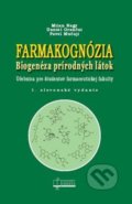 Farmakognózia - Milan Nagy, Daniel Grančai, Pavel Mučaji, Osveta, 2012