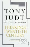 Thinking the 20th Century - Tony Judt, 2013