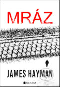Mráz - James Hayman, Nakladatelství Fragment, 2013