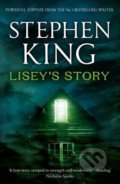 Lisey&#039;s Story - Stephen King, Hodder and Stoughton, 2011
