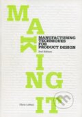 Kniha: Making It (Chris Lefteri). Laurence King Publishing, 2012