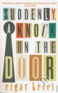 Suddenly, a Knock on the Door - Etgar Keret, Vintage, 2013