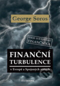 Finanční turbulence v Evropě a Spojených státech - George Soros, 2013