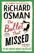 The Bullet that Missed - Richard Osman, Viking, 2022