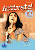 Kniha: Activate! B1+: Grammar and Vocabulary (Chris Turner). Pearson, 2009