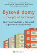 Bytové domy - Zdroj příjmů i povinností - Simona Kropáčková, Wolters Kluwer ČR, 2022