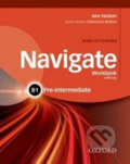 Kniha: Navigate Pre-intermediate B1: Workbook with Key and Audio CD (Jane Hudson)