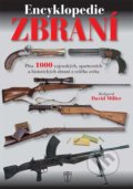 Encyklopedie zbraní - David Miller, Naše vojsko CZ, 2022