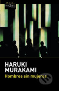Hombres sin mujeres - Haruki Murakami, Tusquets, 2016
