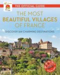 The Most Beautiful Villages of France (40th Anniversary Edition), Flammarion, 2022
