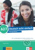 Kniha: Deutsch echt einfach! A2.1 – Kurs/Übungs. + MP3 (Klett). Klett, 2017