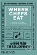 Where Chefs Eat - Joe Warwick, Phaidon, 2013