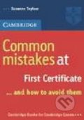 Common Mistakes at First Certificate - Susanne Tayfoor, Cambridge University Press, 2004