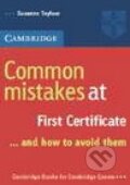 Kniha: Common Mistakes at First Certificate (Susanne Tayfoor). Cambridge University Press, 2004