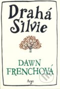 Drahá Silvie - Dawn French, 2013