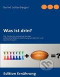 Was ist Drin? - Bernd Leitenberger, 2009