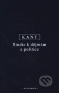 Studie k dějinám a politice - Immanuel Kant, OIKOYMENH, 2013