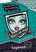 Kniha: Monster High: Lagoona (Egmont SK). Egmont SK, 2013