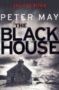 The Blackhouse - Peter May, Quercus, 2011
