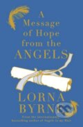 A Message of Hope from the Angels - Lorna Byrne, Hodder and Stoughton, 2012