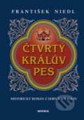 E-kniha: Čtvrtý králův pes (František Niedl), 2013
