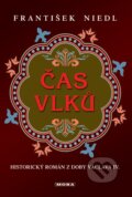 E-kniha: Čas vlků (František Niedl), 2013