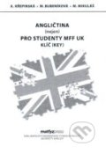 Kniha: Angličtina pro studenty MFF UK - Klíč (Key) (Alexandra Křepinská, Martin Mikuláš a Miluša Bubeníková). MatfyzPress, 2019