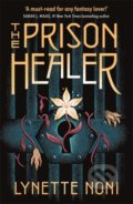 The Prison Healer - Lynette Noni, Hodder Paperback, 2022