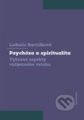 Kniha: Psychóza a spiritualita (Ludmila Bartůšková). Karolinum, 2022