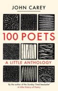 100 Poets - John Carey, Yale University Press, 2021