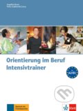 Orientierung im Beruf – Intensivtrainer A2-B1 + CD, Klett, 2017