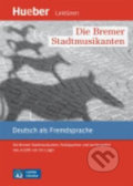 Leichte Literatur A2: Die Bremer Stadtmusikanten, Leseheft - Urs Luger, Max Hueber Verlag, 2015