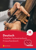 Visuelles Fachwörterbuch - FriseurhandwerkBuch mit MP3-Download, Max Hueber Verlag, 2018