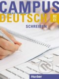 Campus Deutsch B2 bis C1, Schreiben - Patricia Buchner, Max Hueber Verlag, 2014