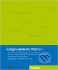 Eingewanderte Wörter - Jutta Limbach, Max Hueber Verlag, 2008