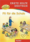 Erste Hilfe Deutsch: Fit für die Schule - Marion Techmer, Max Hueber Verlag, 2016