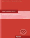Qualifiziert unterrichten: Herz oder Pistole? (Rainer E. Wicke). Max Hueber Verlag, 2007