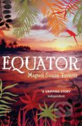 Kniha: Equator (Miguel Sousa Tavares). Bloomsbury, 2009