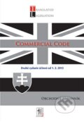 Kniha: Commercial Code - Obchodný zákonník (Wolters Kluwer (Iura Edition)). Wolters Kluwer (Iura Edition), 2013