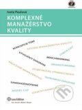 Komplexné manažérstvo kvality - Iveta Paulová, Wolters Kluwer (Iura Edition), 2013