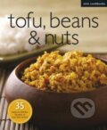 Kniha: Tofu, Beans, and Nuts (Marshall Cavendish Limited)