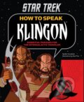 Star Trek: How to Speak Klingon - Ben Grossblatt, Chronicle Books, 2013